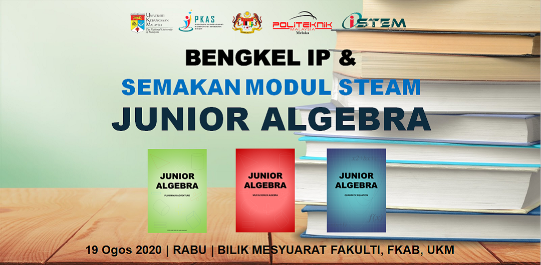 Bengkel IP & Semakan Modul STEAM Junior Algebra